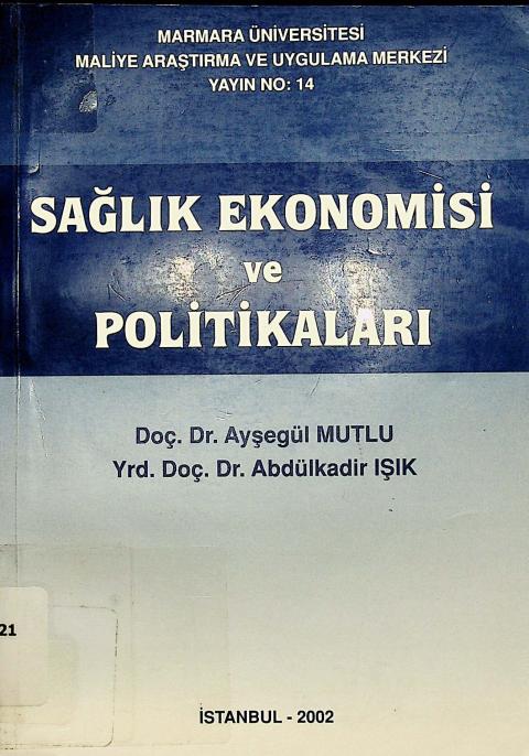 Sağlık Ekonomisi ve Politikaları